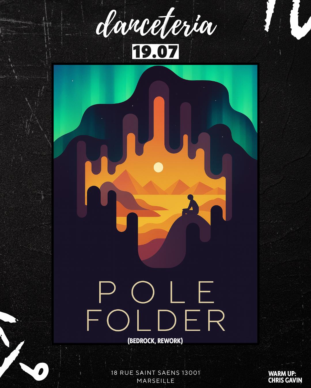 Pole Folder (Bedrock, Rework) + Chris Gavin