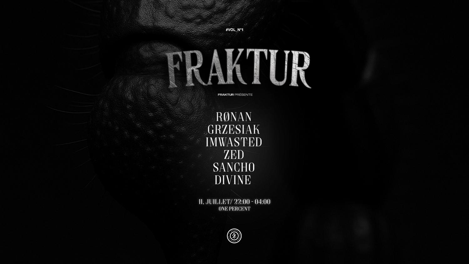Fraktur (First Edition) With Rønan / Grzesiak / Imwasted / Zed / Sancho / Divine