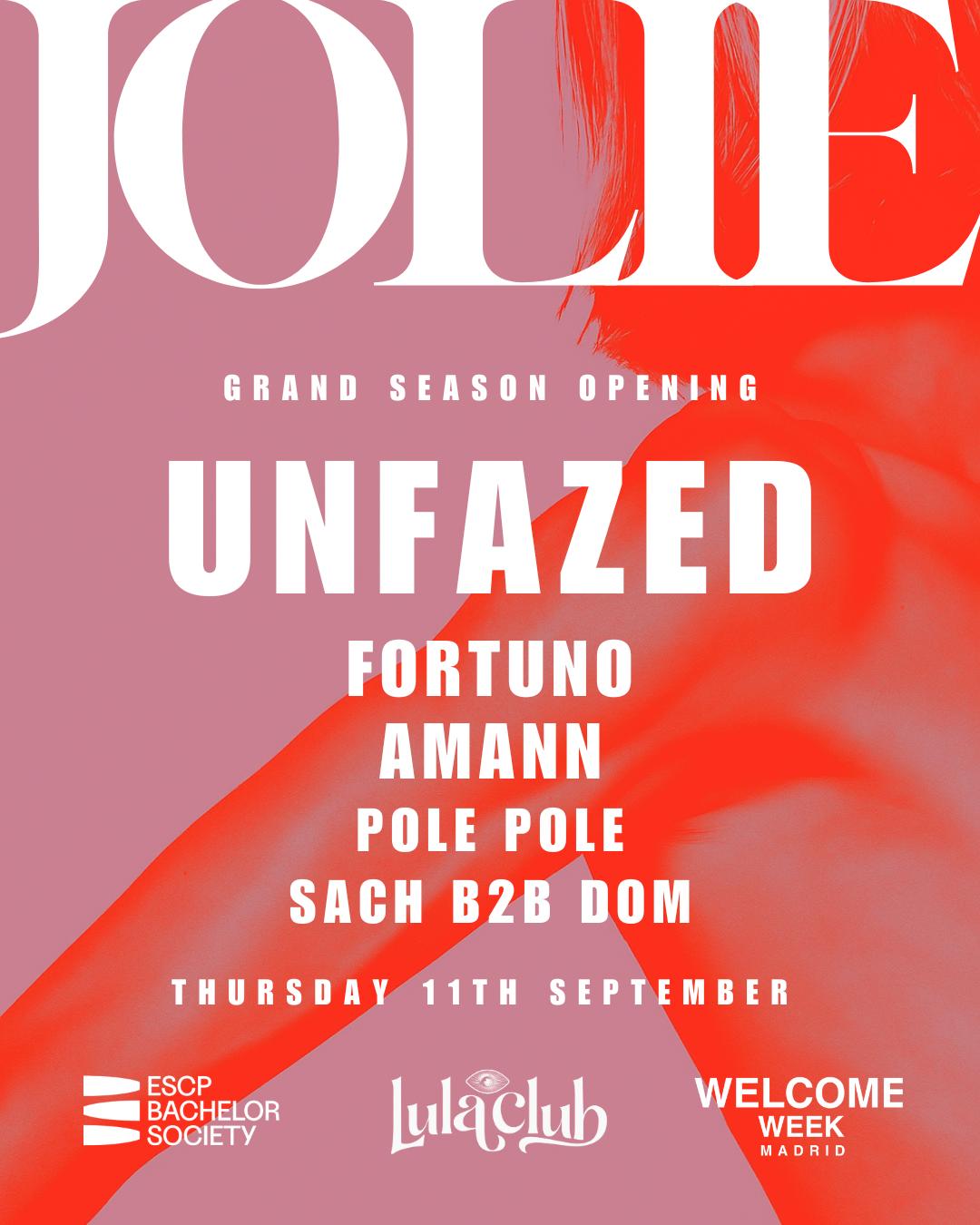 Jolie Ft. Unfazed Season Opening