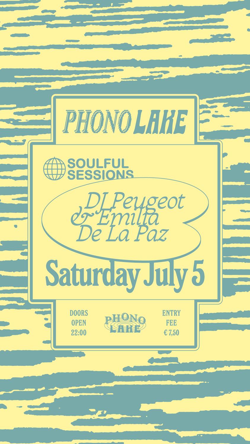 Phono Lake X Soulful Sessions With Dj Peugeot & Emilia De La Paz