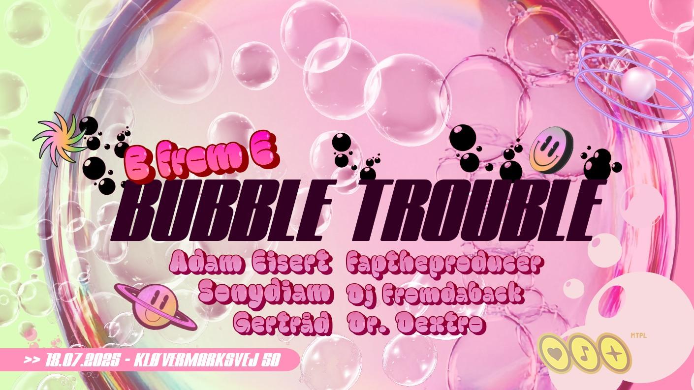 Motopol - Bubble Trouble
