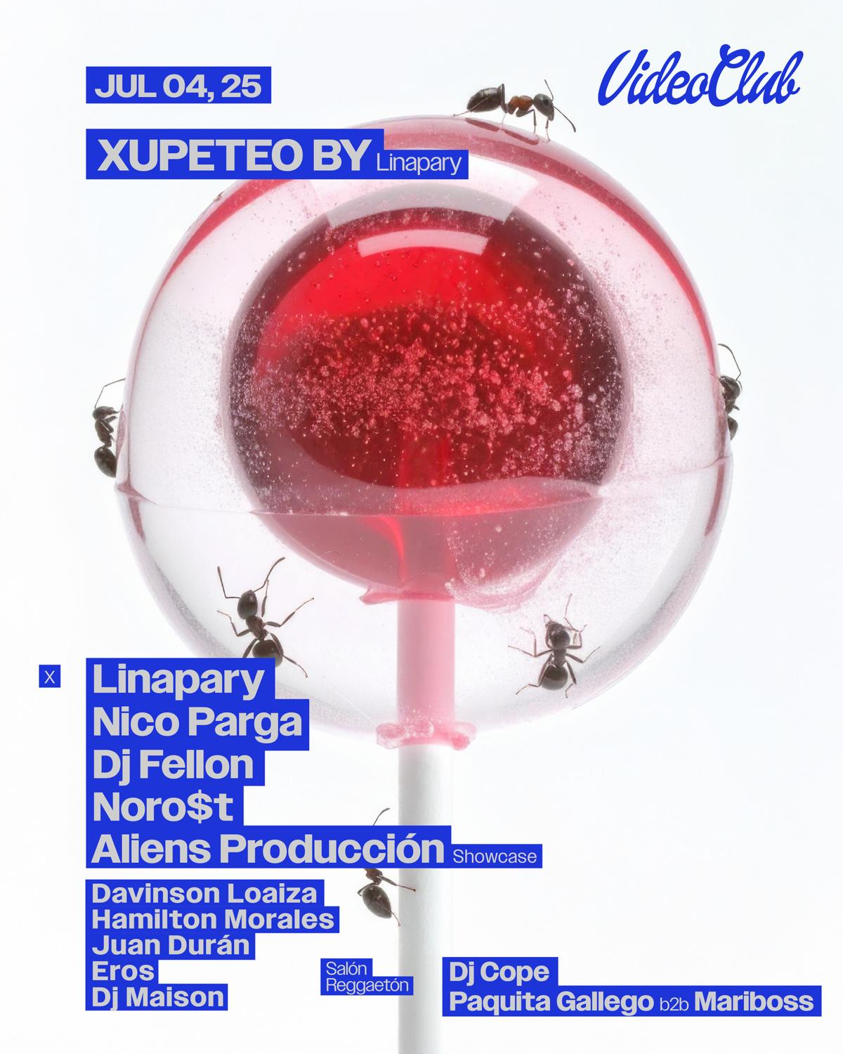Xupeteo: Linapary / Nico Parga / Noro$T