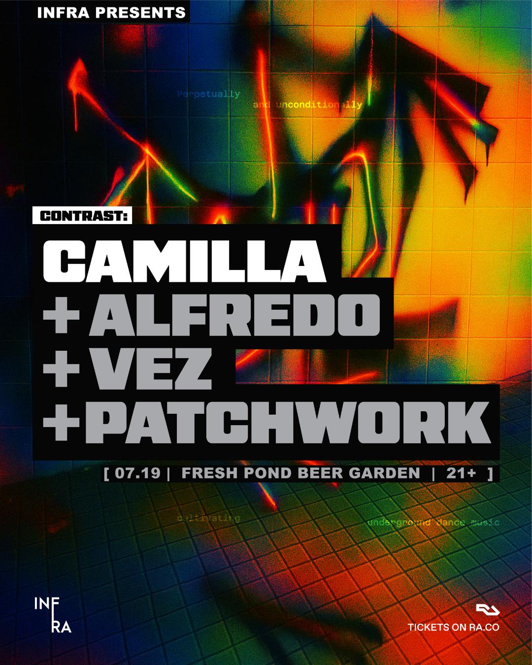 Infra Presents: Camilla, Alfredo, Vez, & Patchwork
