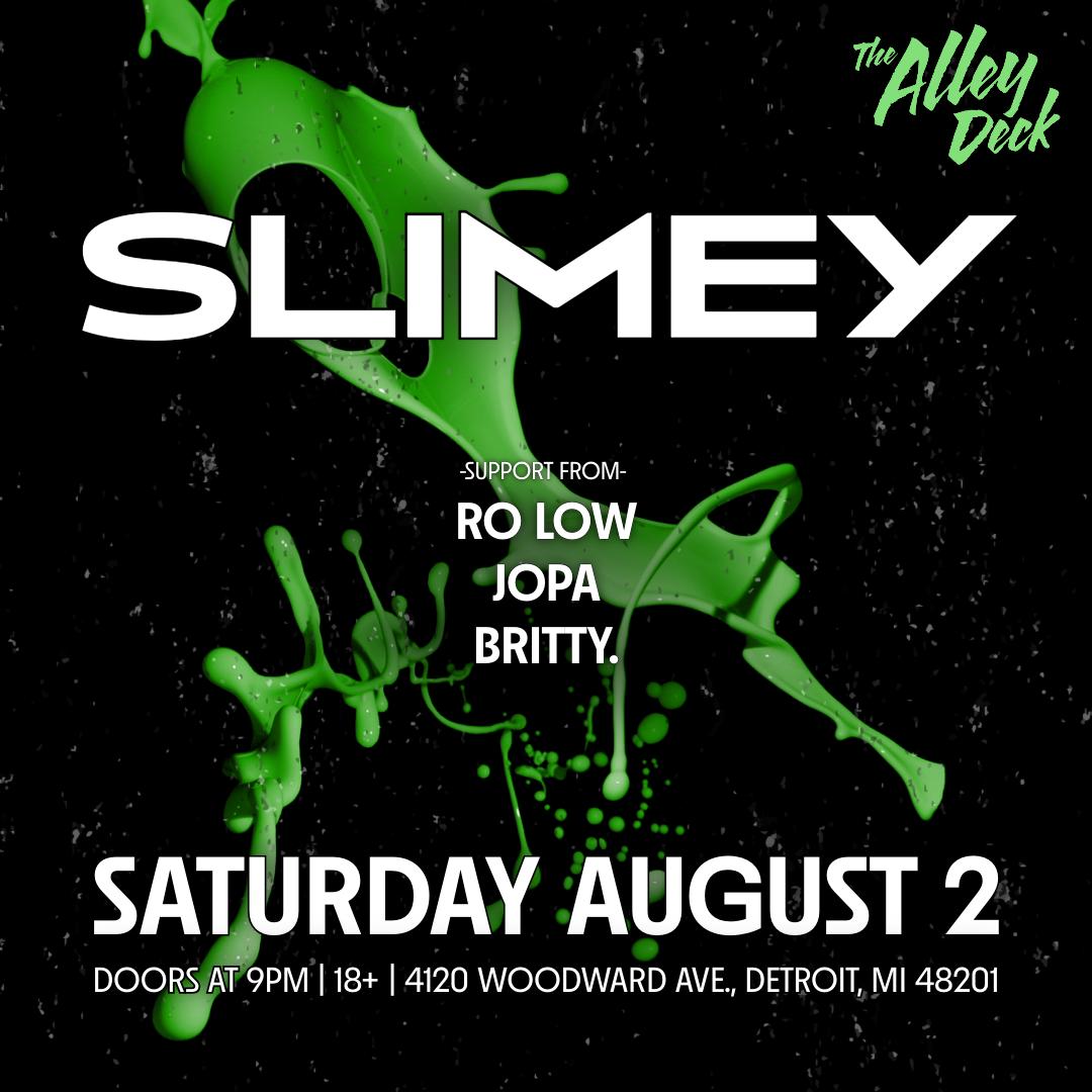 Slimey On The Alley Deck