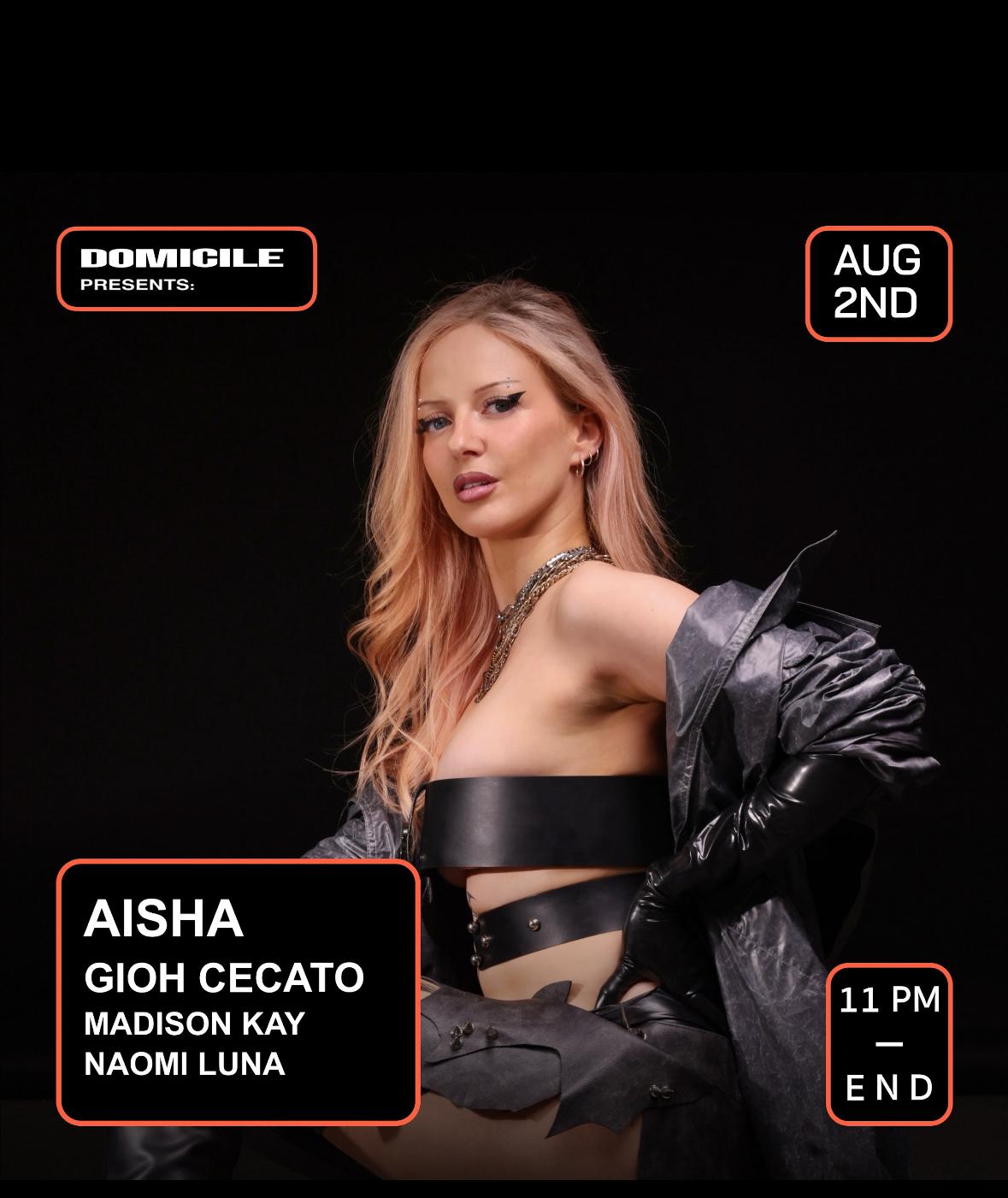 Domicile Presents: Aisha