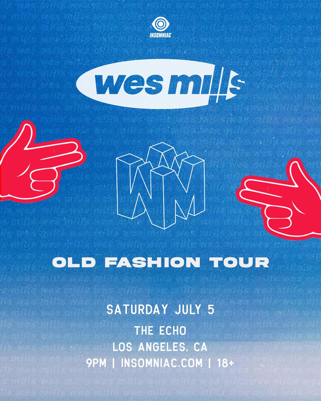 Insomniac Presents: Wes Mills (18+)