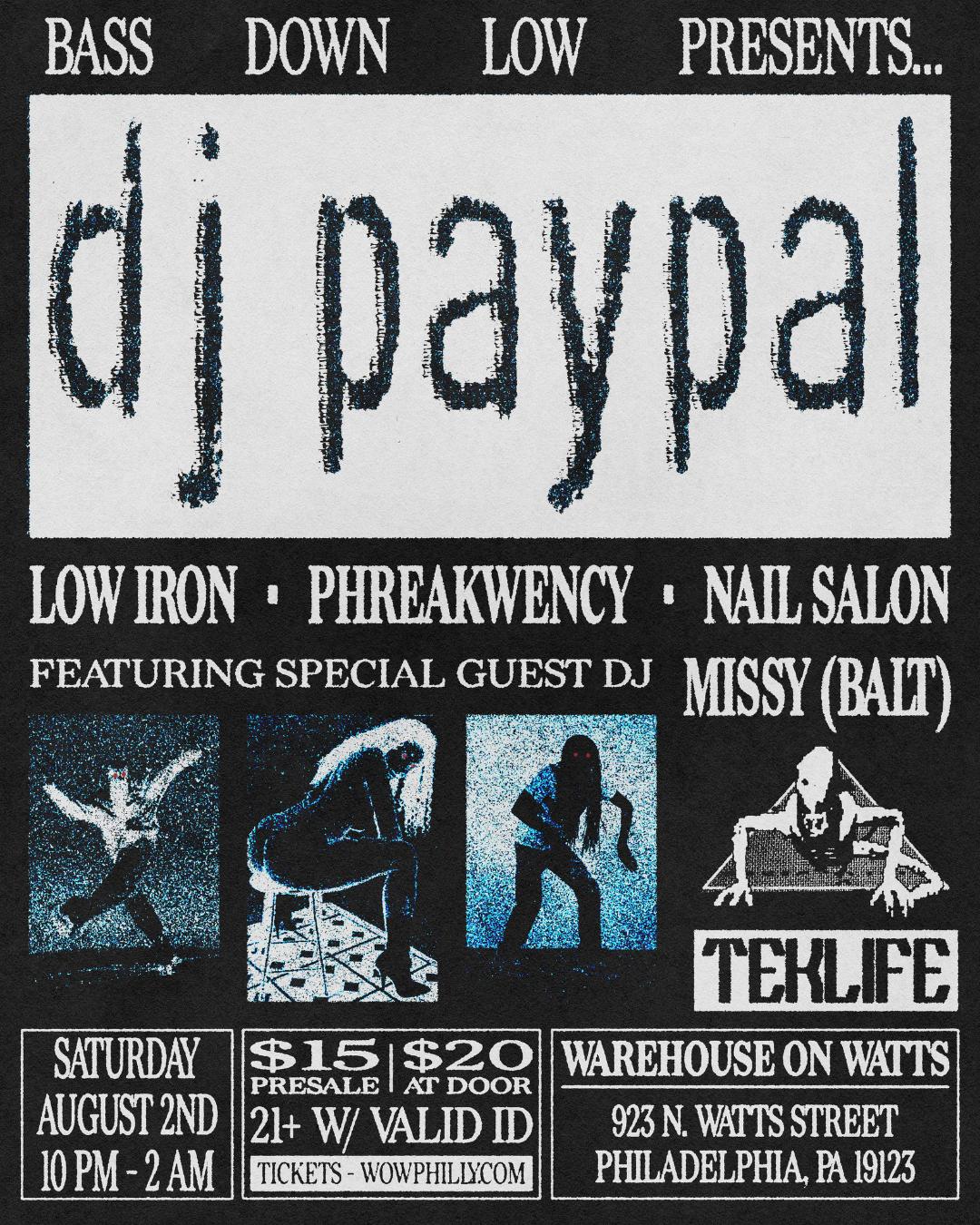 Bass Down Low Presents: Dj Paypal