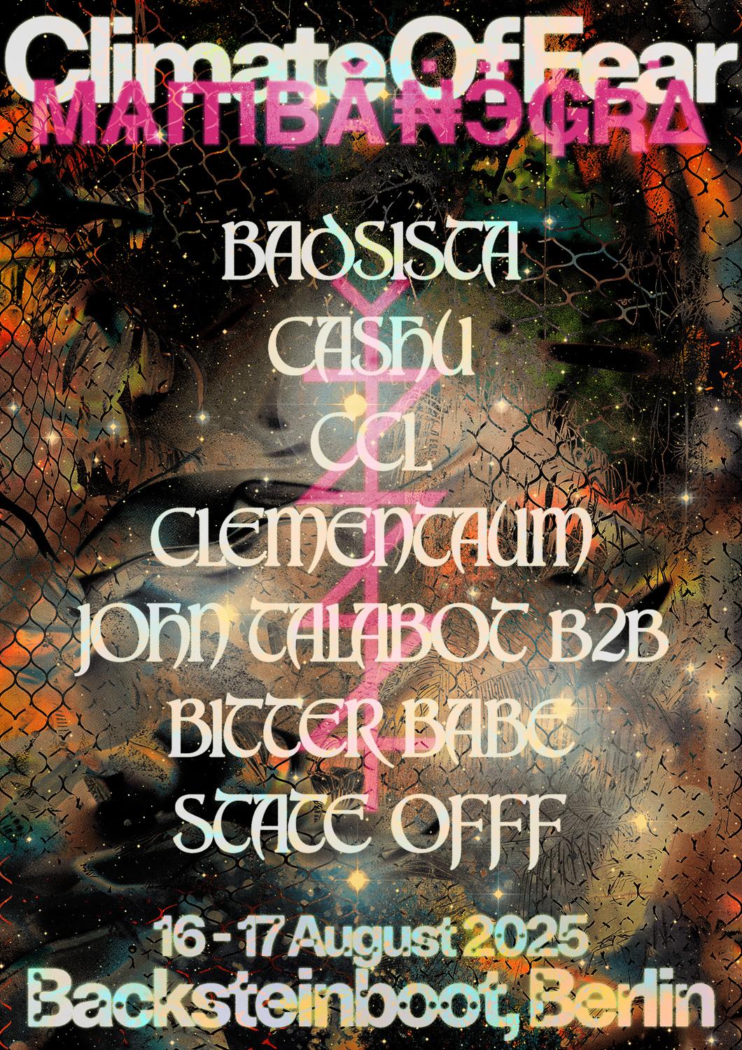 Climate X Mamba 24 Hours: Badsista, John Talabot B2B Bitter Babe, Ccl