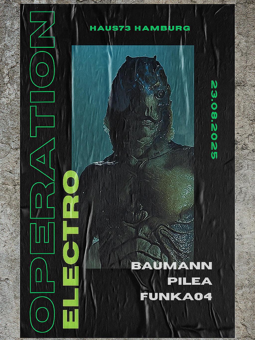 Operation Electro / Haus73 Hamburg