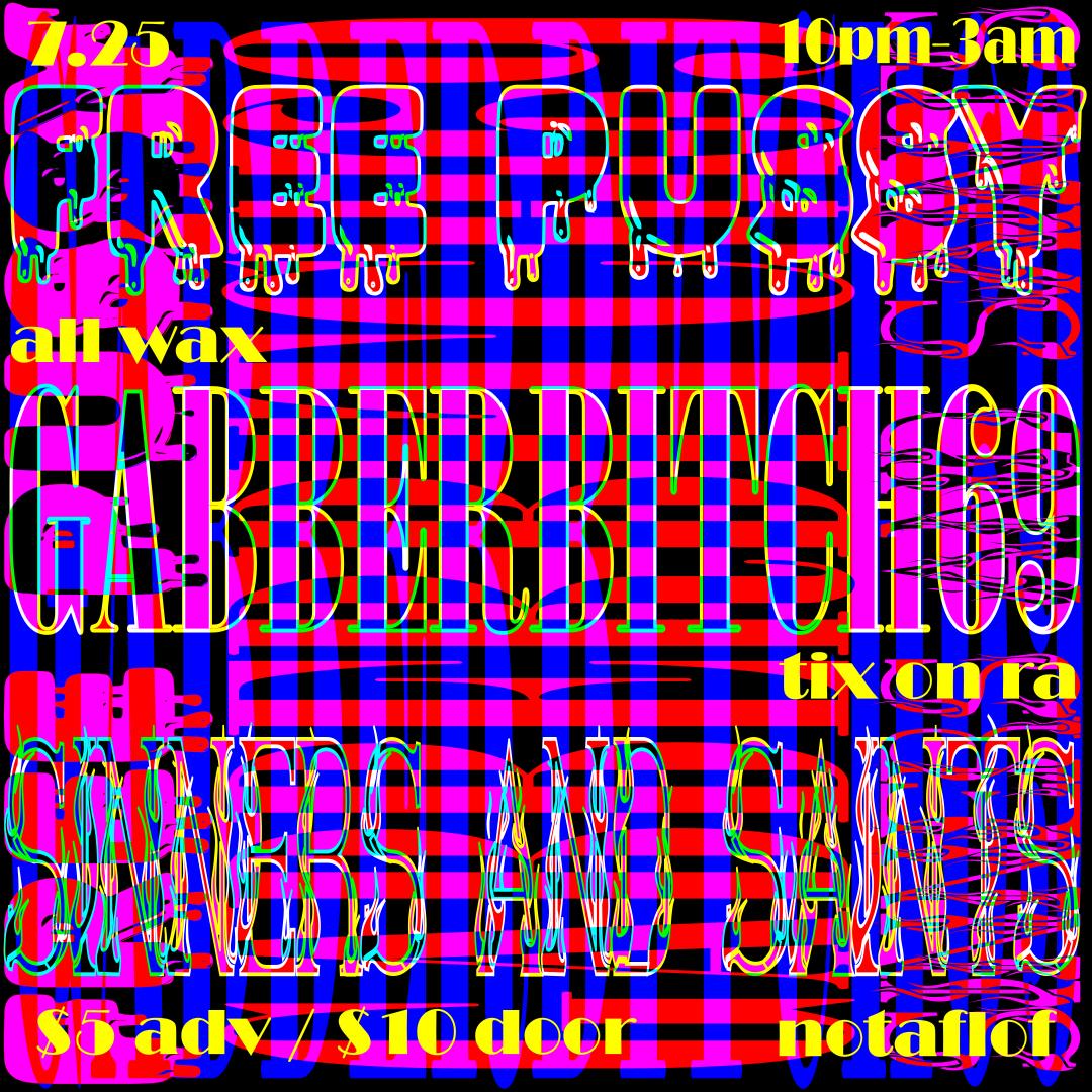 Free Pussy Ft Gabberbitch69 (All Wax)