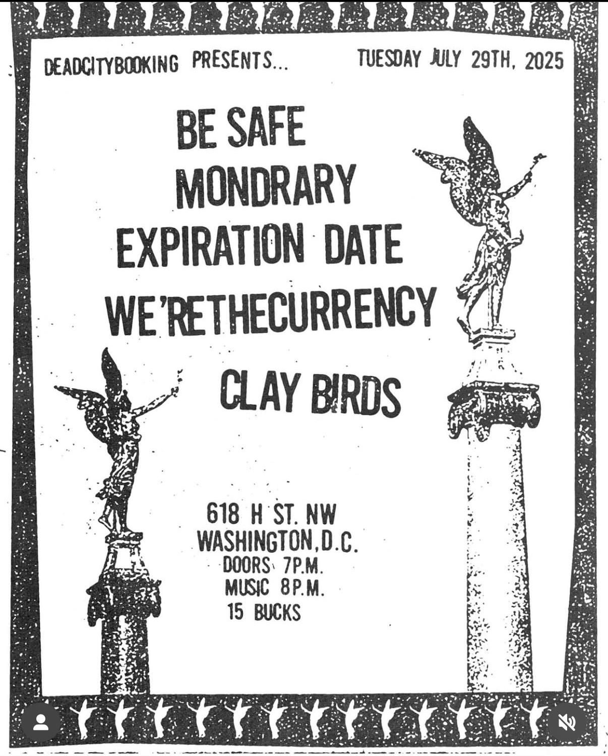 Dead City Presents: Be Safe / Mondrary / Expiration Date / We'Re The Currency / Clay Birds