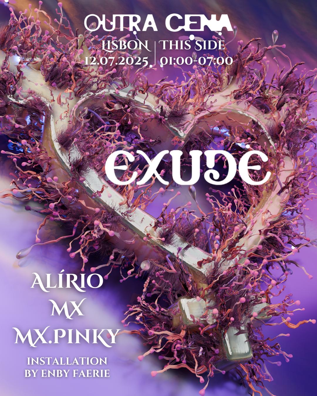 Exude: Alírio, Mx, Mx.Pinky / Dtm Funk Joe Delon