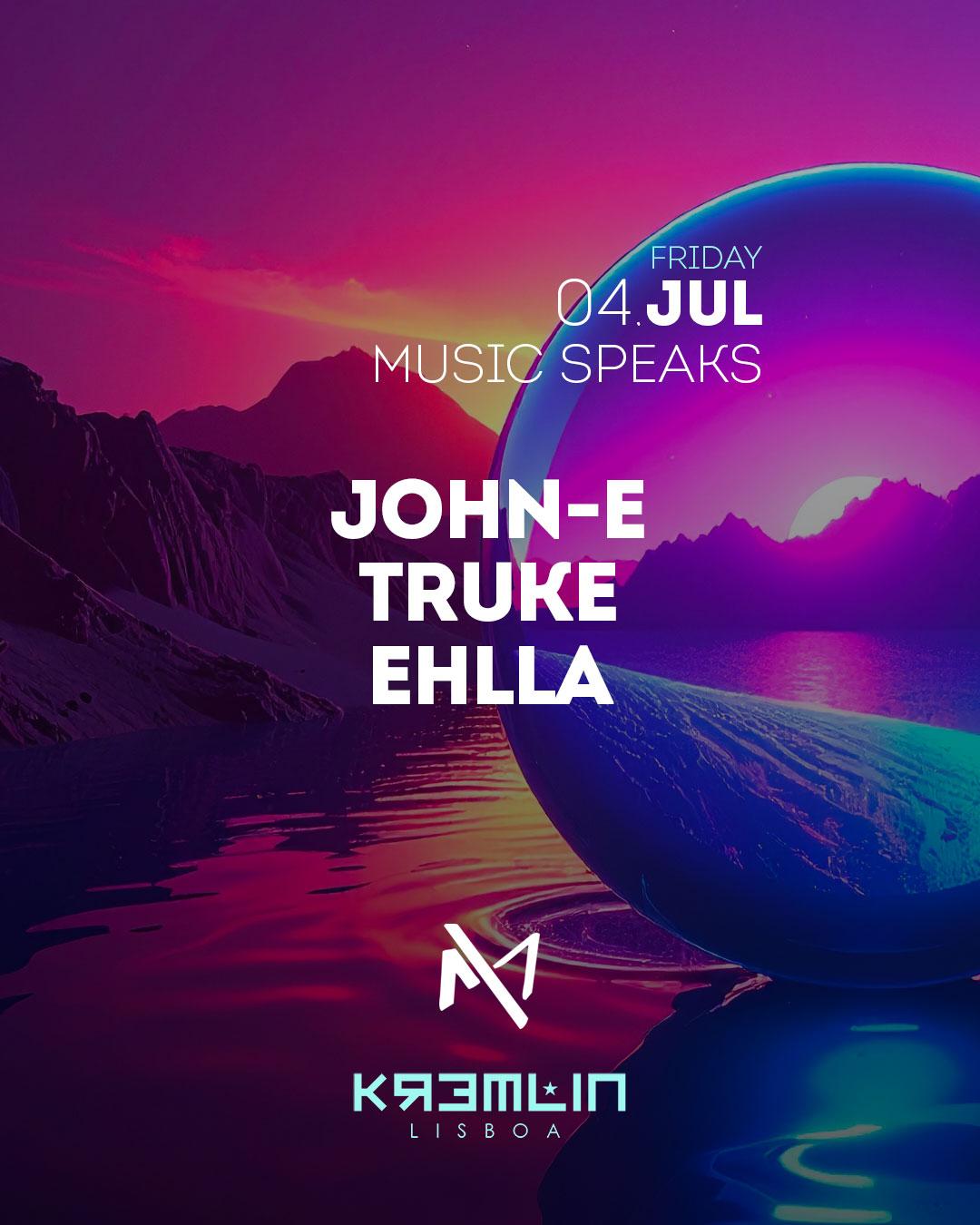 Music Speaks: John-E, Truke, Ehlla