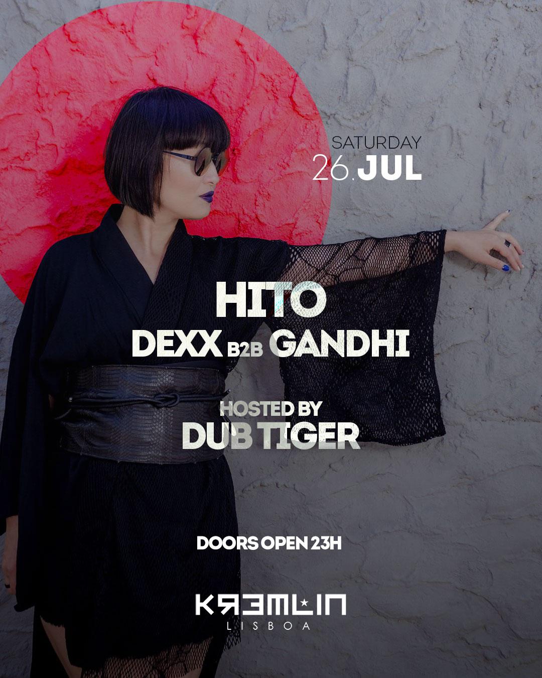 Hito, Dexx B2B Gandhi: Hosted By Dub Tiger