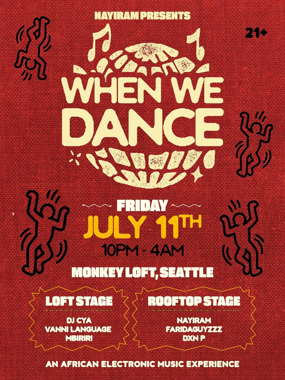 Nayiram Presents: When We Dance , An African Electronic Music Experience