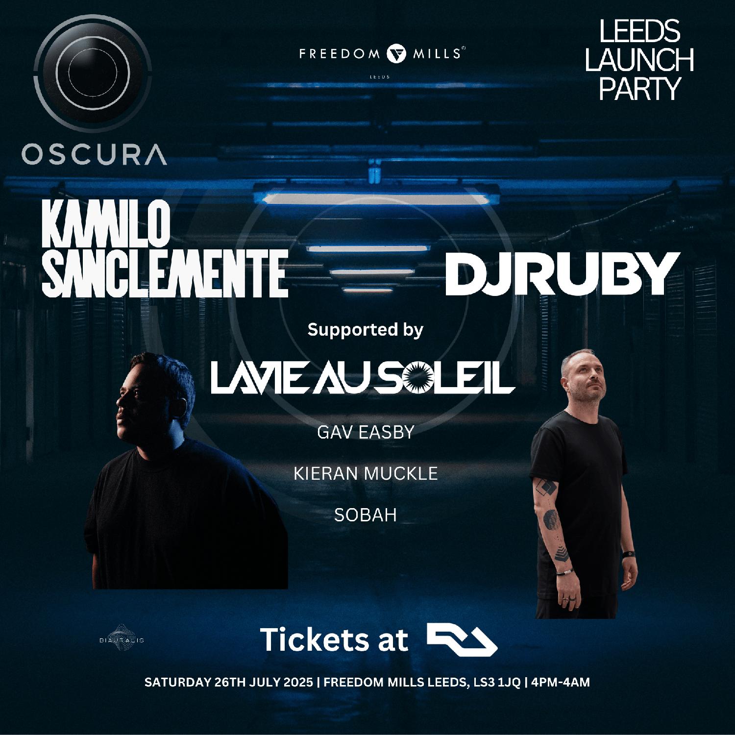 Oscura Presents Headliners Kamilo Sanclemente & Dj Ruby At Freedom Mills