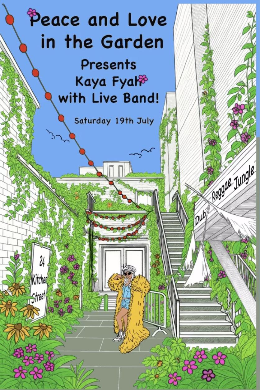 Peace And Love In The Garden: Kaya Fyah