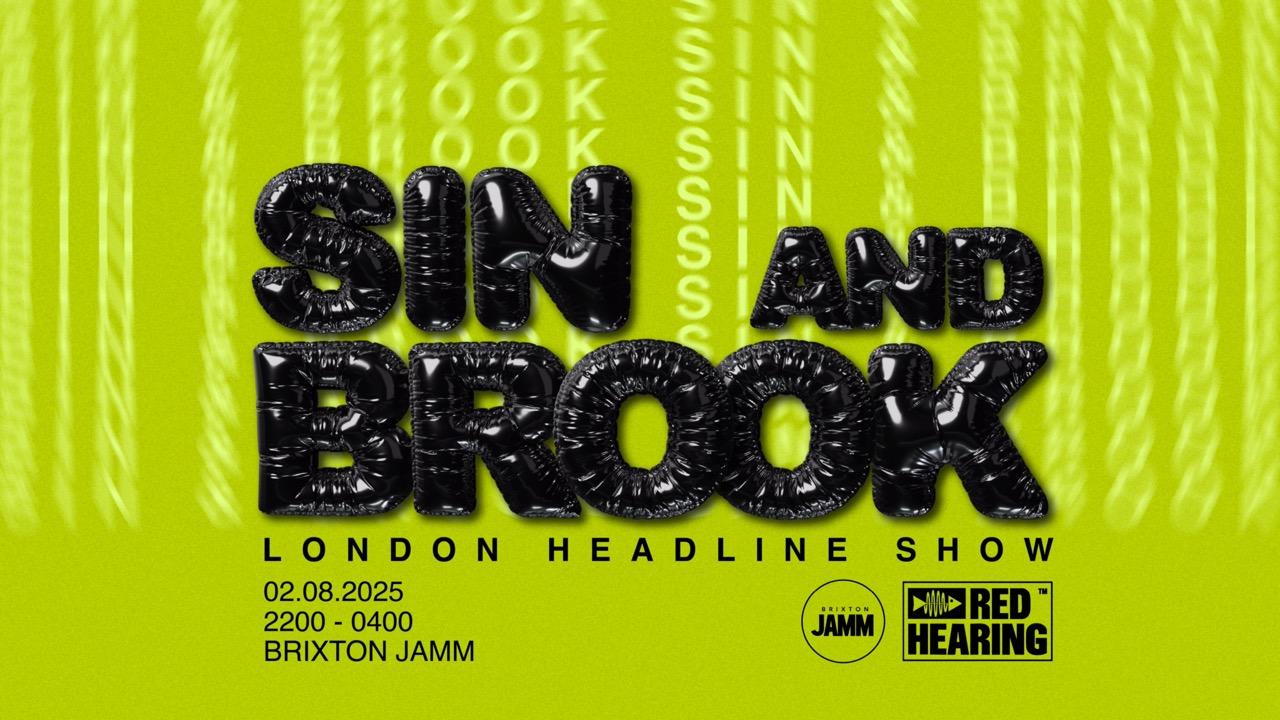 Sin & Brook - London Headline Show