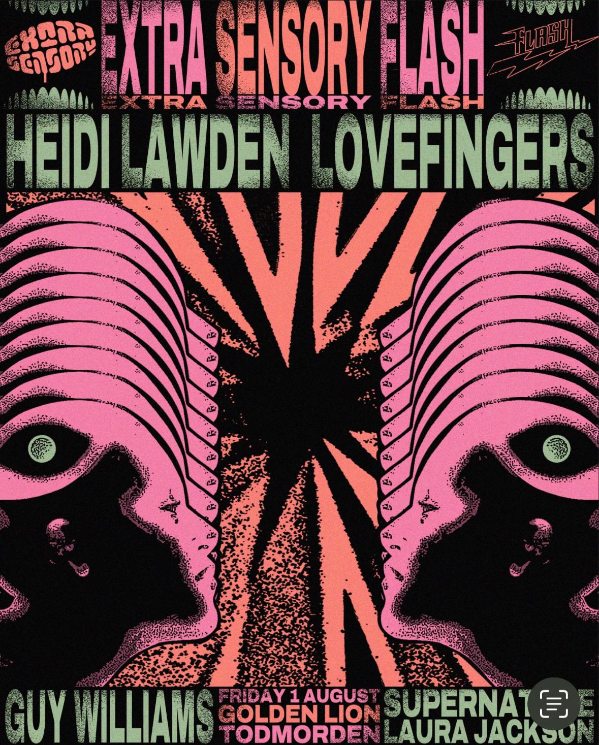 Extra Sensory Flash / Heidi Lawden/ Love Fingers/ Guy Williams/ Supernature