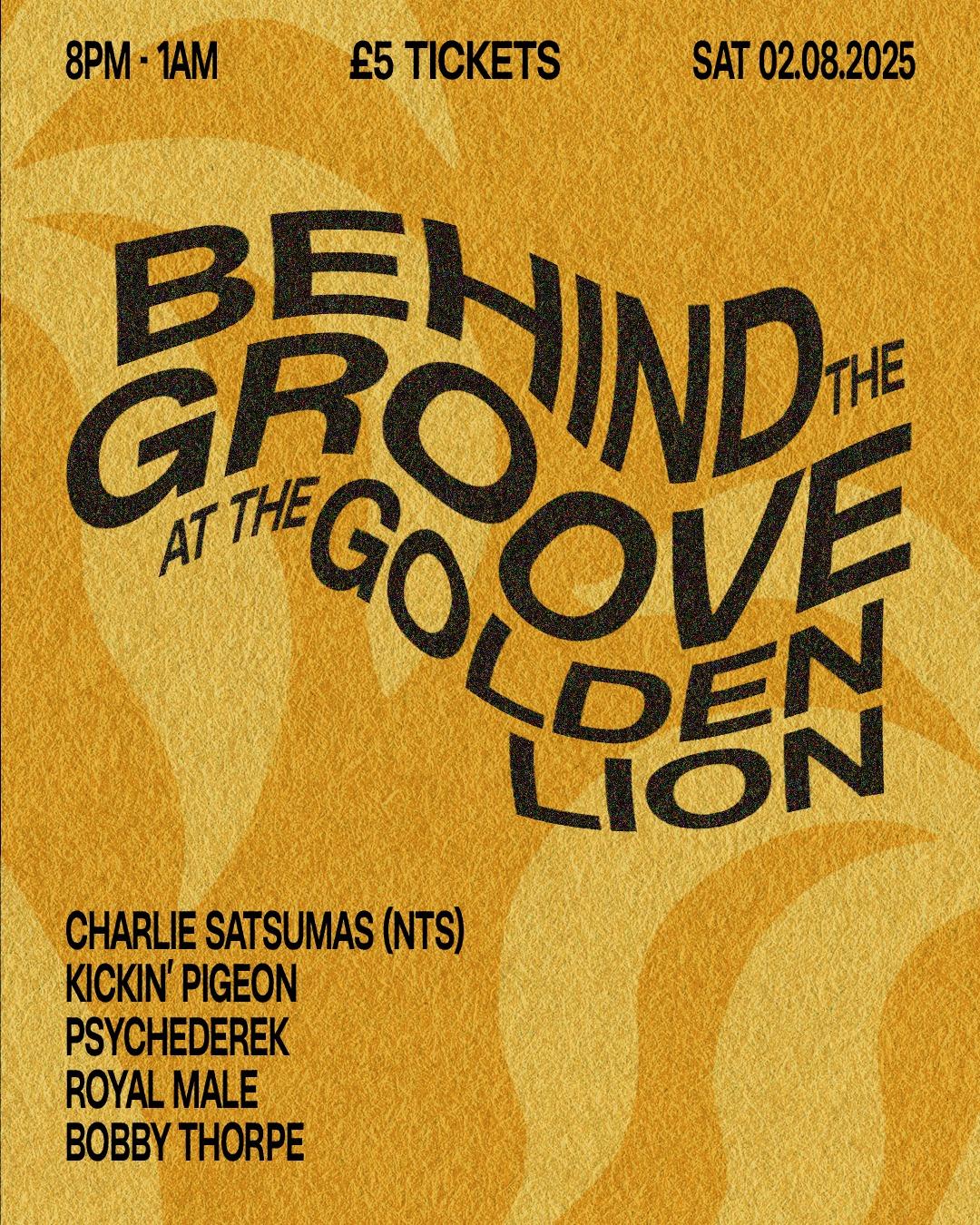 Behind The Groove At The Golden Lion