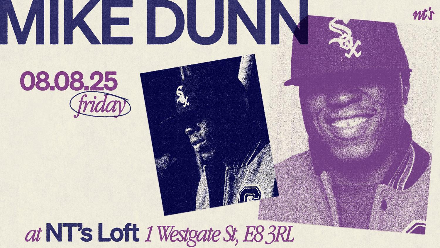 Nt'S Loft: Mike Dunn