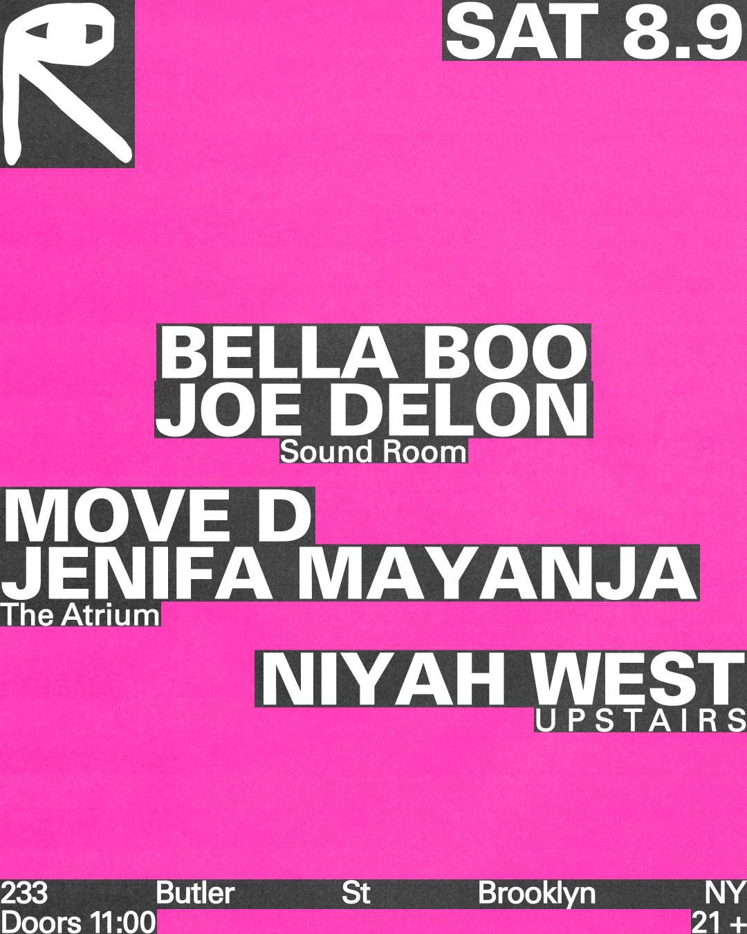 Bella Boo + Joe Delon / Move D + Jenifa Mayanja / Niyah West
