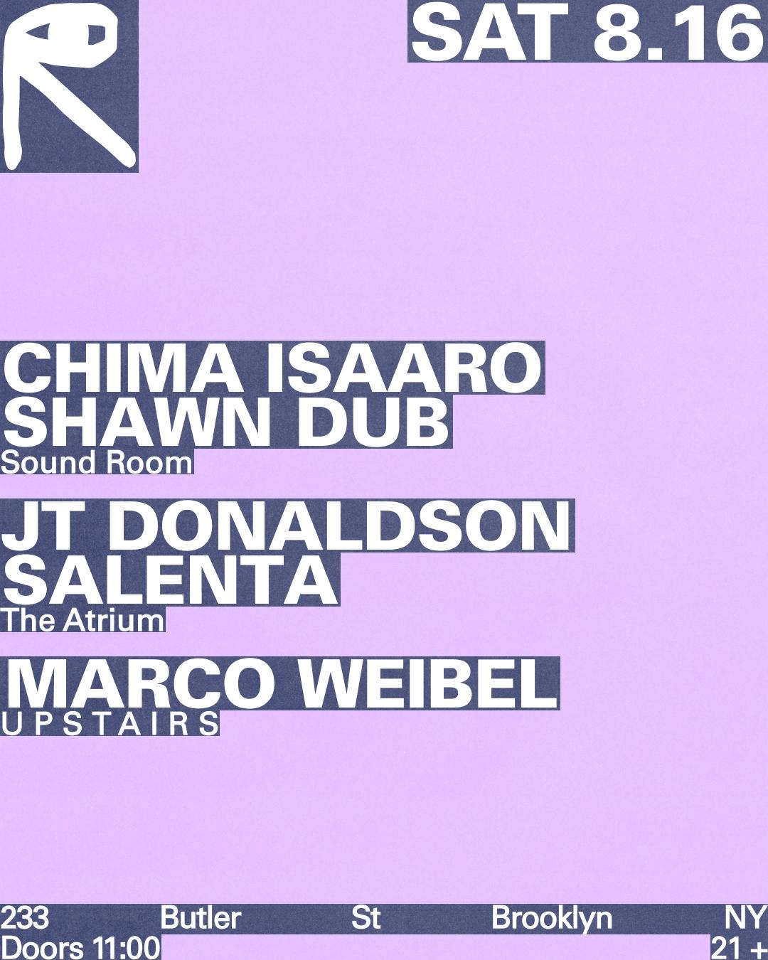 Chima Isaaro + Shawn Dub / Jt Donaldson + Salenta / Marco Weibel