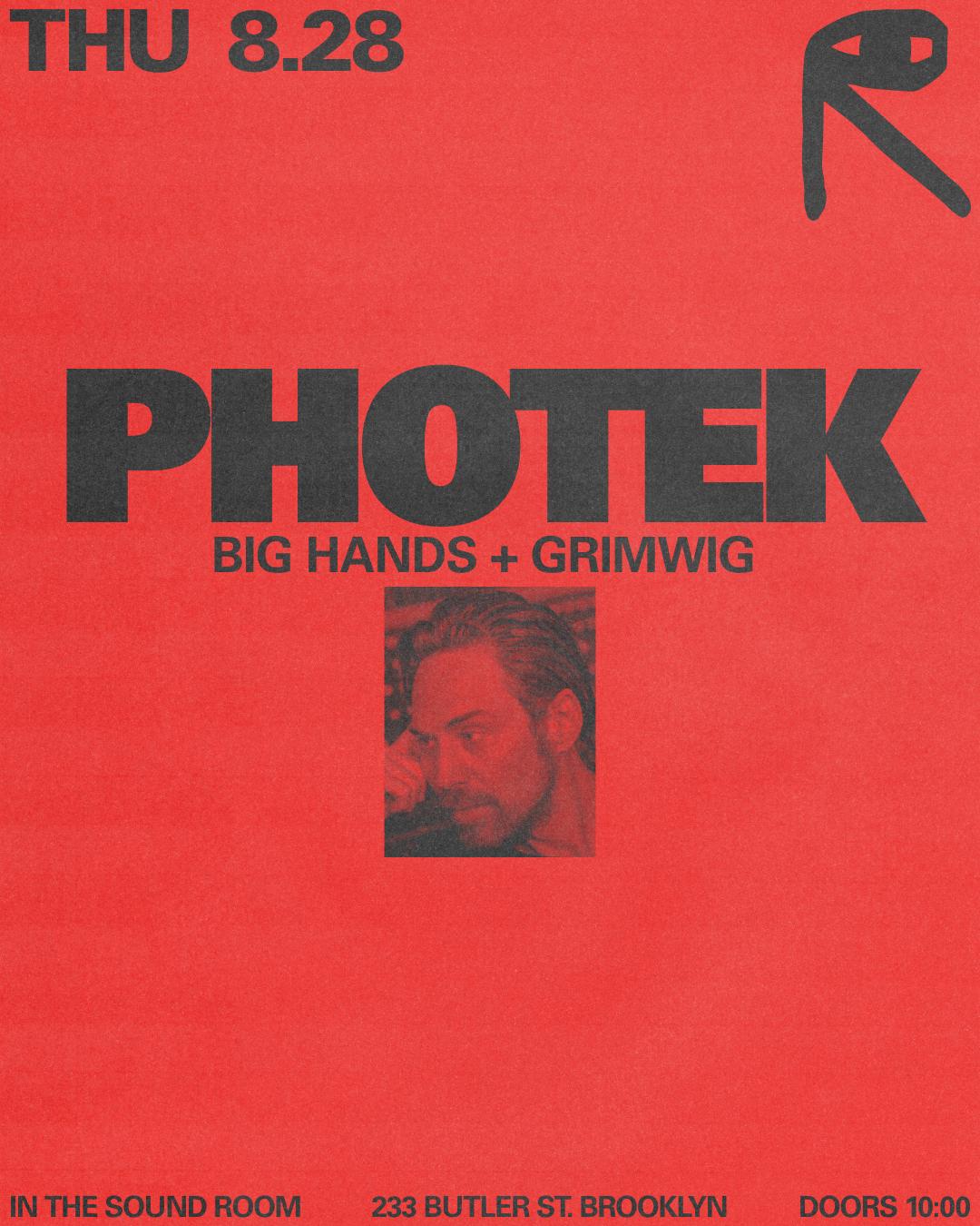 Photek + Big Hands + Grimwig