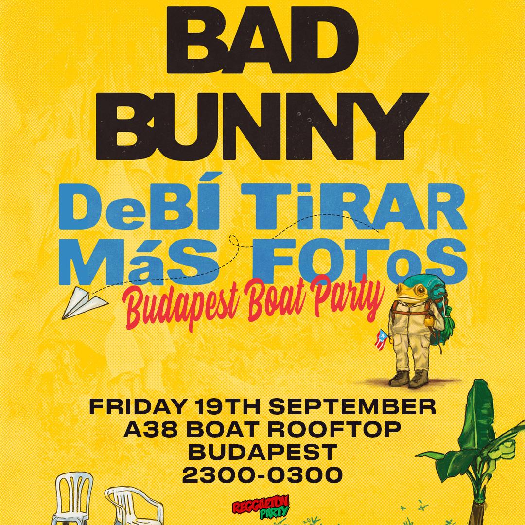 Debí Tirar Más Fotos (Budapest) - Bad Bunny Fiesta