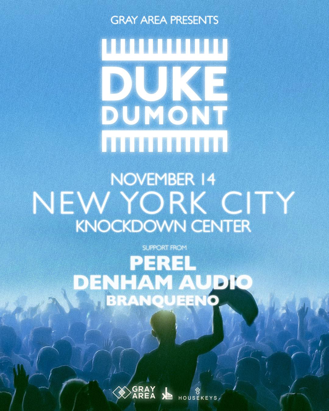 Duke Dumont By Gray Area