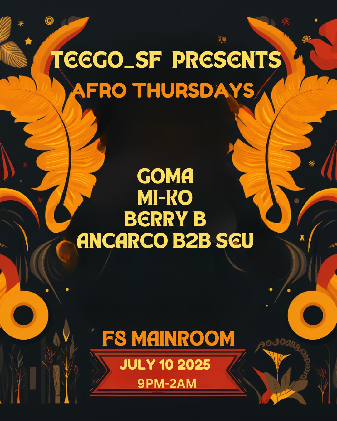 Teego Presents Afro Thursdays