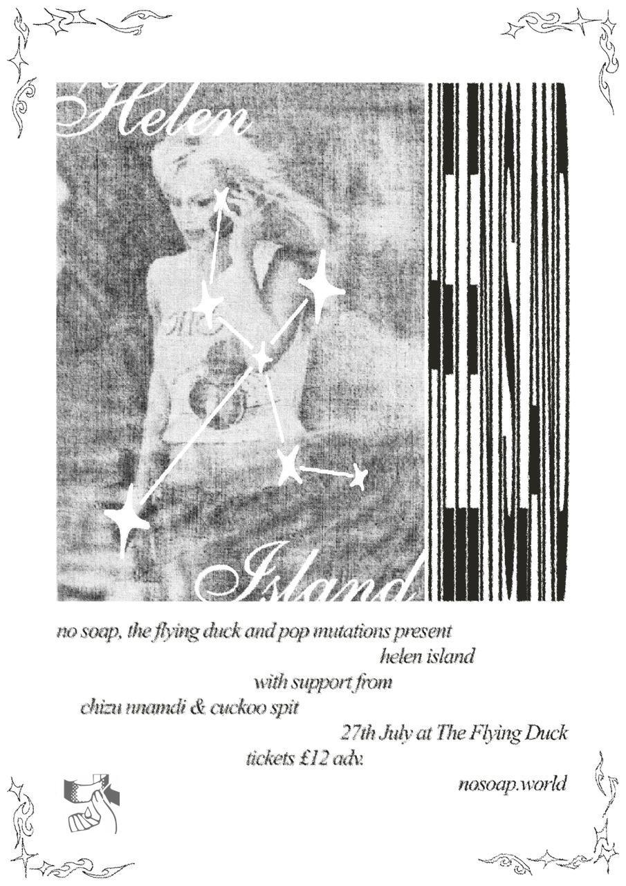 The Flying Duck, No Soap & Pop Mutations Present: Helen Island + Chizu Nnamdi & Cuckoo Spit