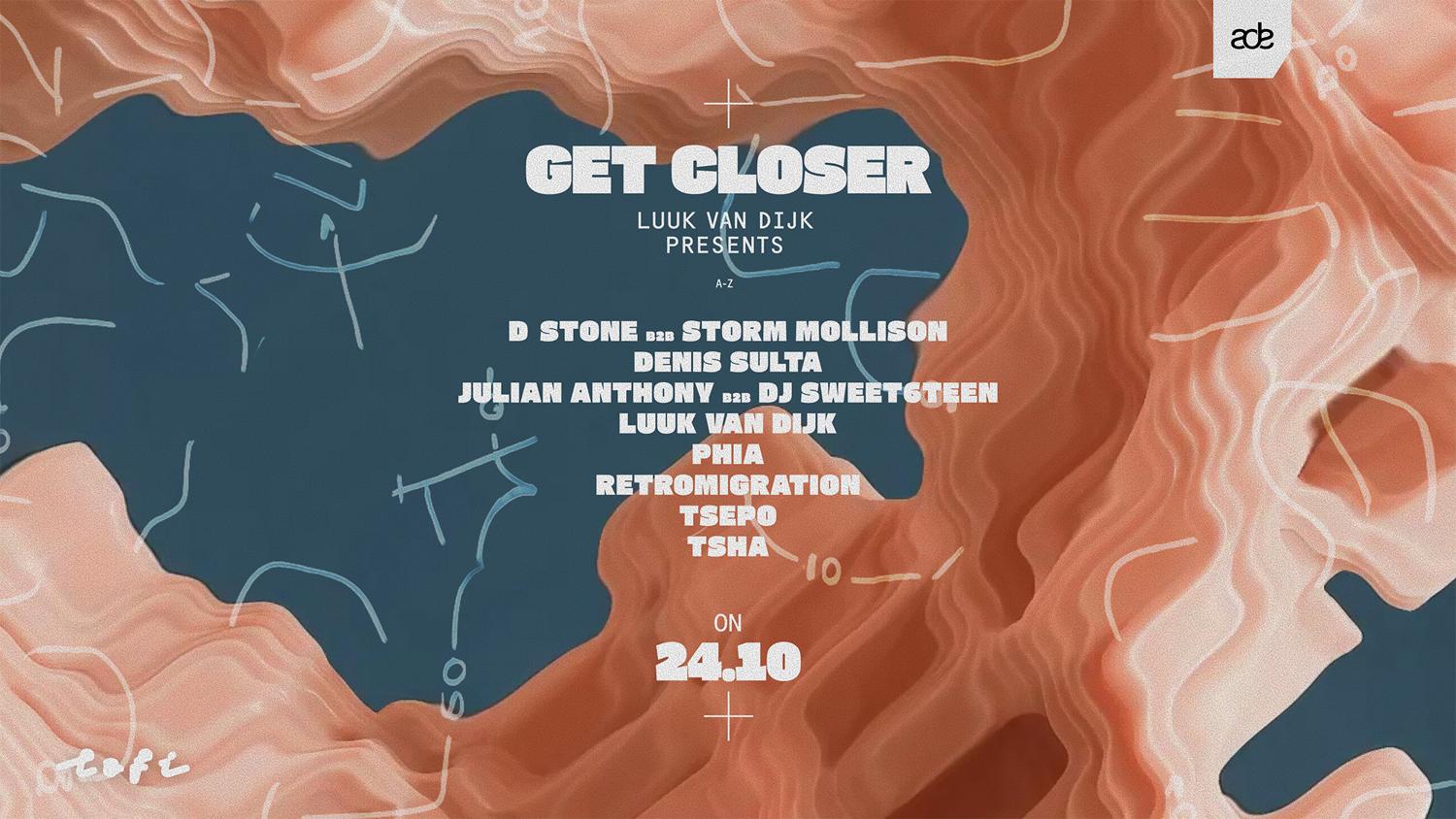 Get Closer