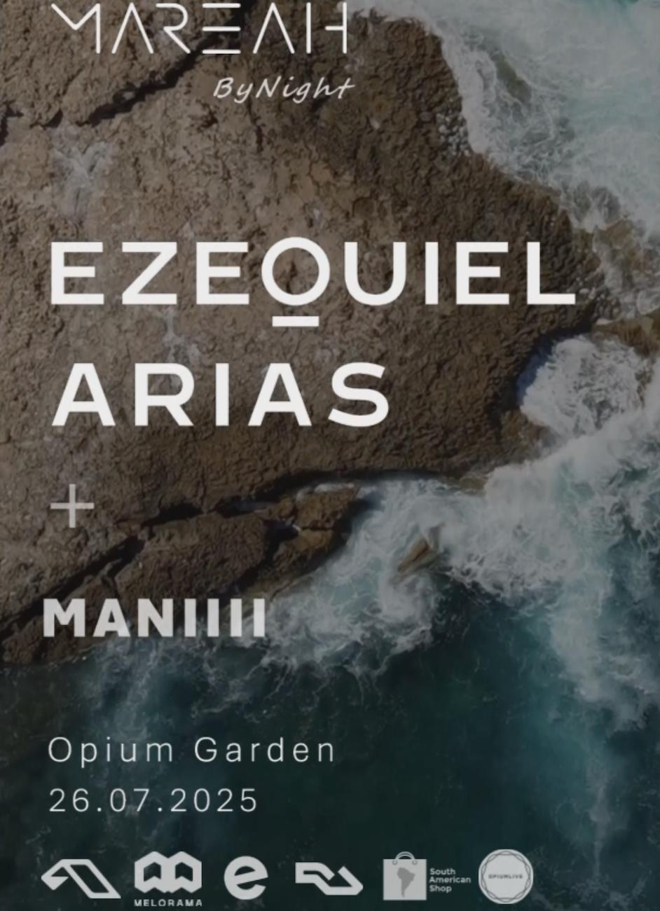 Mareah Presents: Ezequiel Arias At Opium Garden
