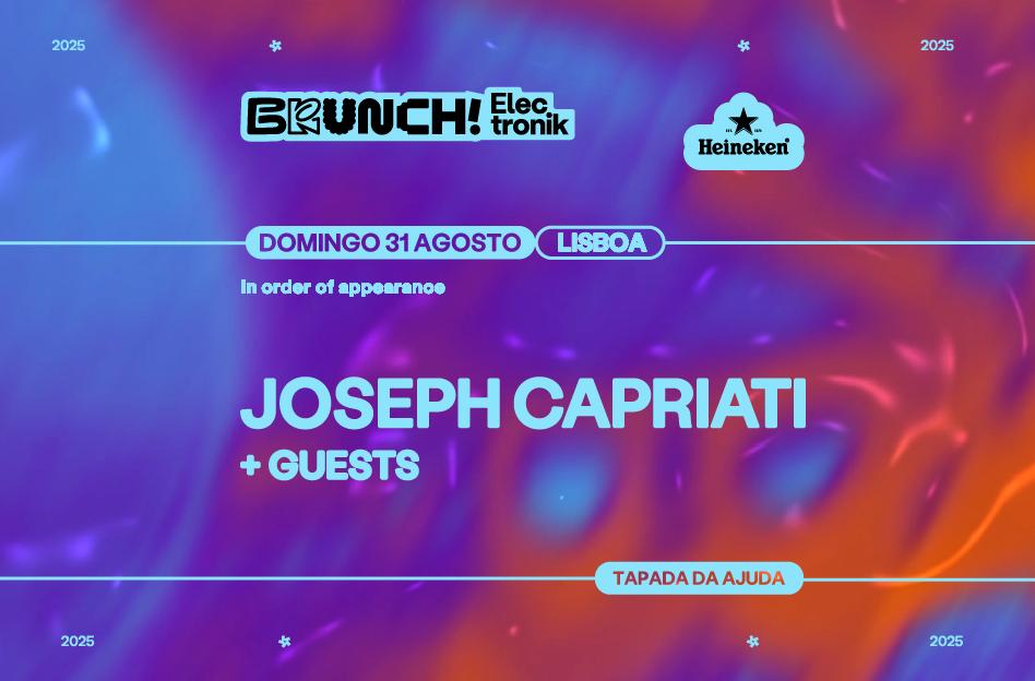 Brunch Electronik Lisboa 2025 #5: Joseph Capriati, + Guests
