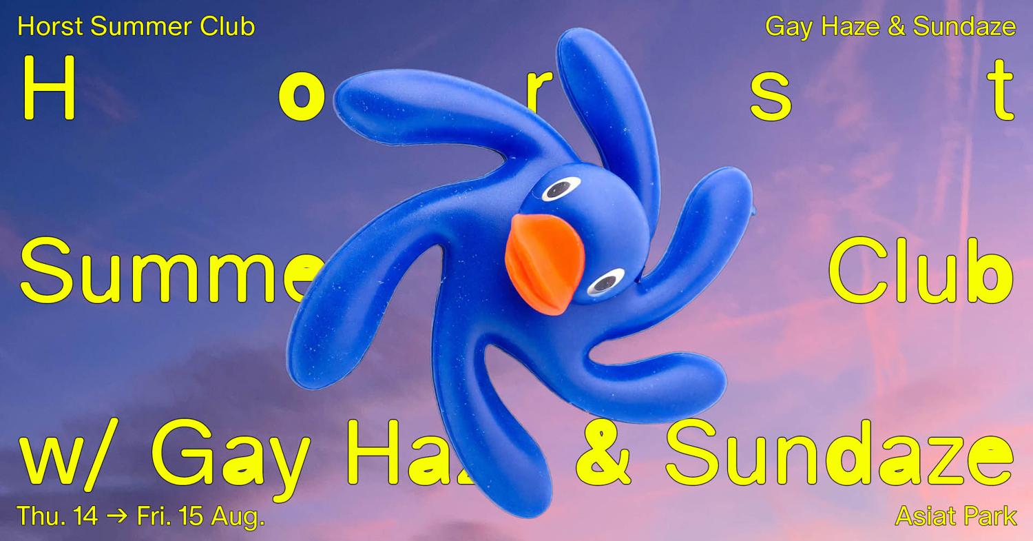 Horst Summer Club With Gay Haze & Sundaze