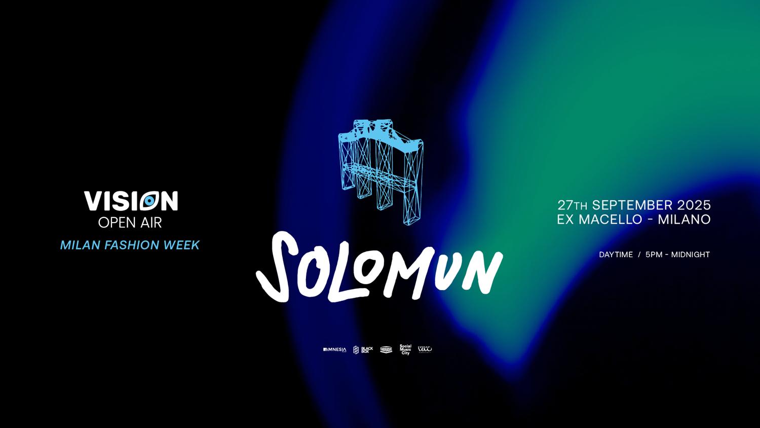 Vision Open Air 'Milan Fashion Week' Presents Solomun