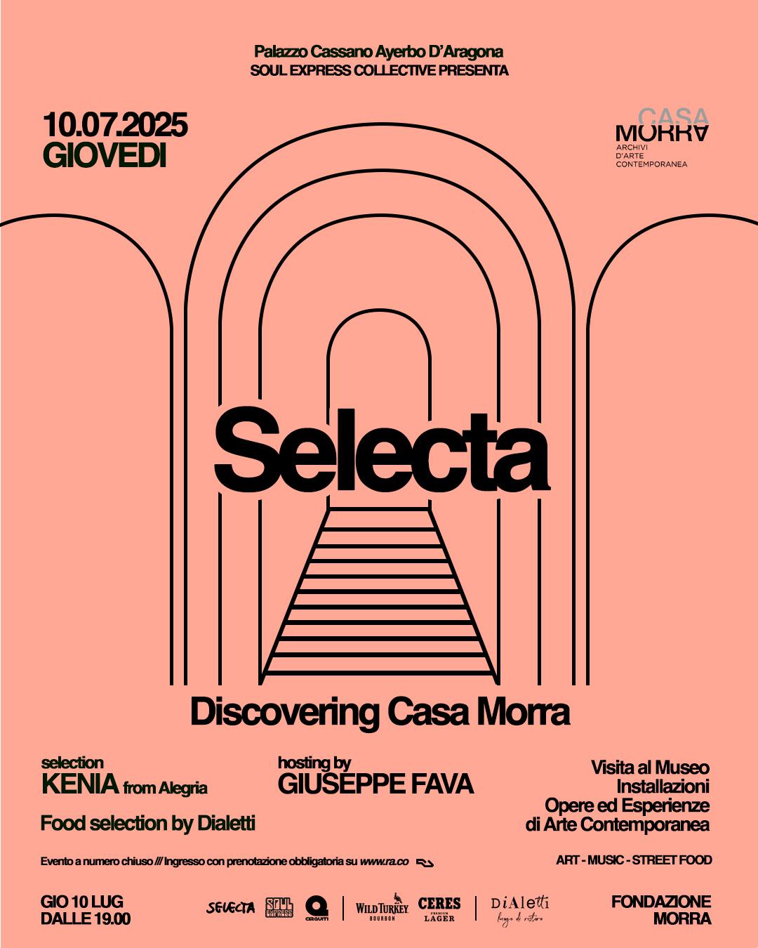Selecta X Casa Morra Con Kenia + Giuseppe Fava