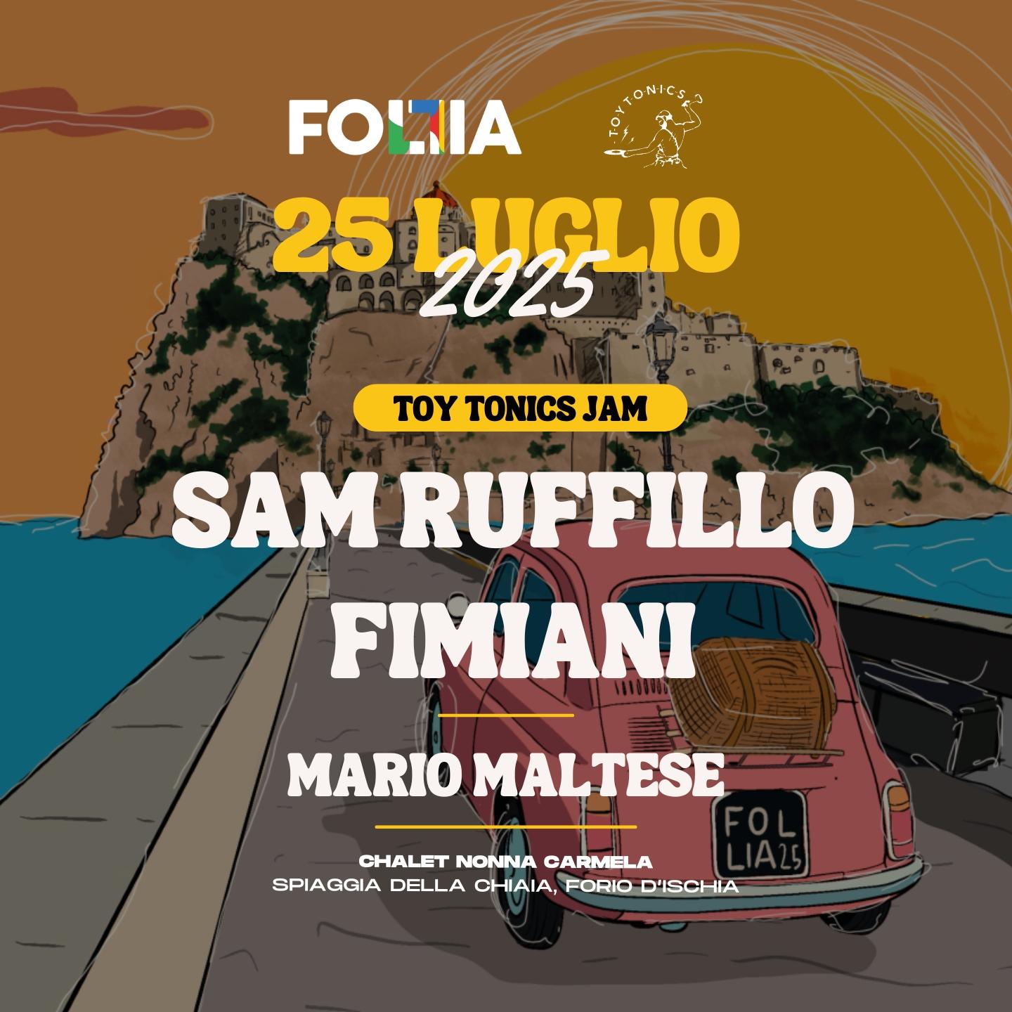 Follia Ischia Pres. Toy Tonics Jam