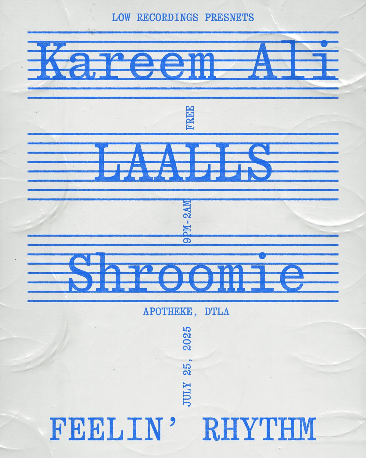 Feelin' Rhythm: Kareem Ali, Laalls, Shroomie