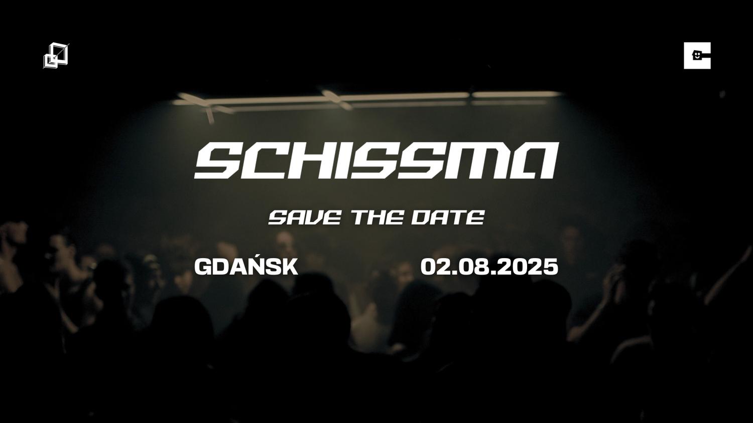 Schissma: Gdańsk - 02.08.2025 - Save The Date