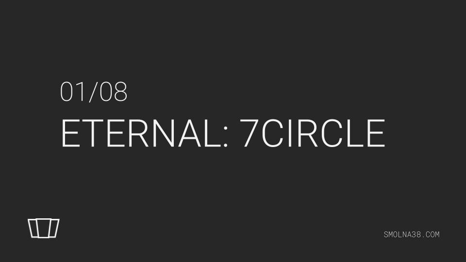 Smolna X Eternal: 7Circle