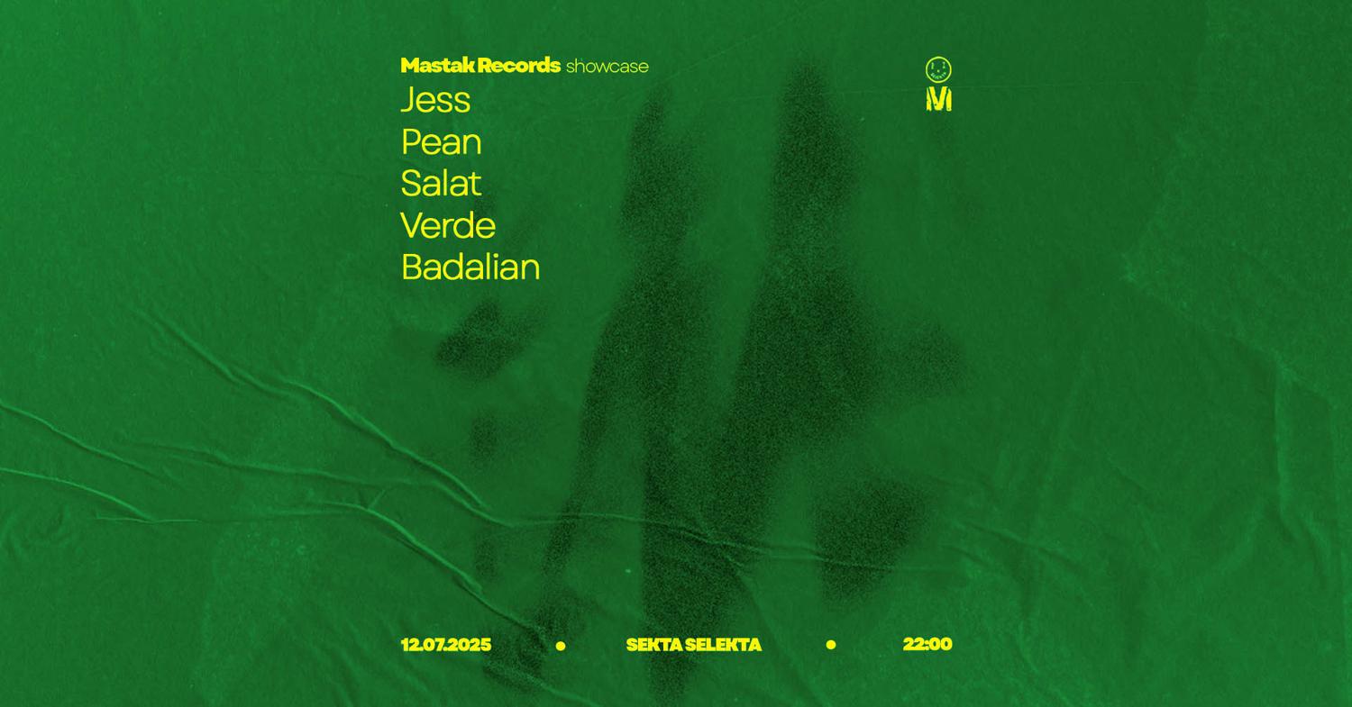 Mastak Records Showcase - Sekta Selekta