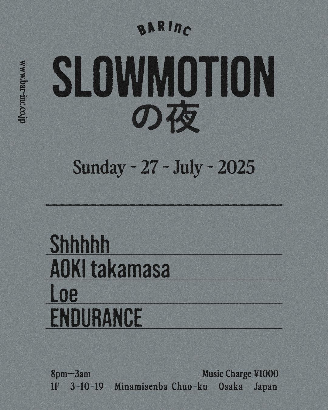 Slowmotionの夜