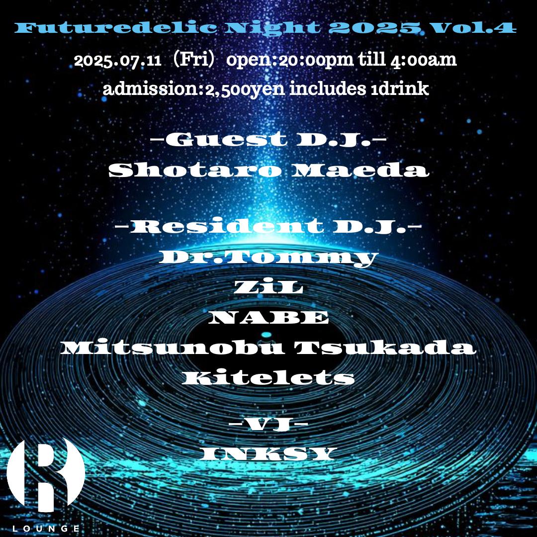 'Futuredelic Night 2025 Vol.4' At R-Lounge 渋谷6F