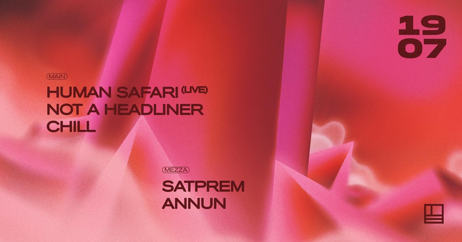 Human Safari (Live) & Not A Headliner