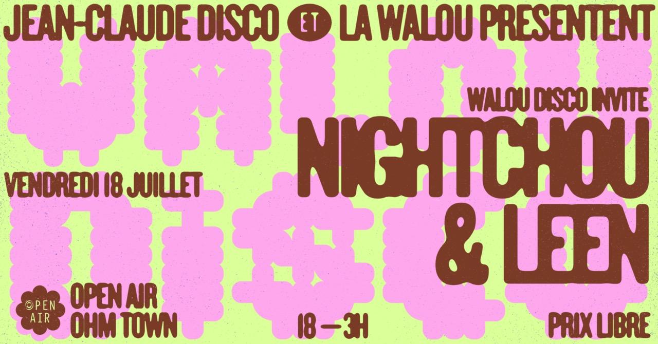 Open Air Walou Disco Avec Nightchou & Leen