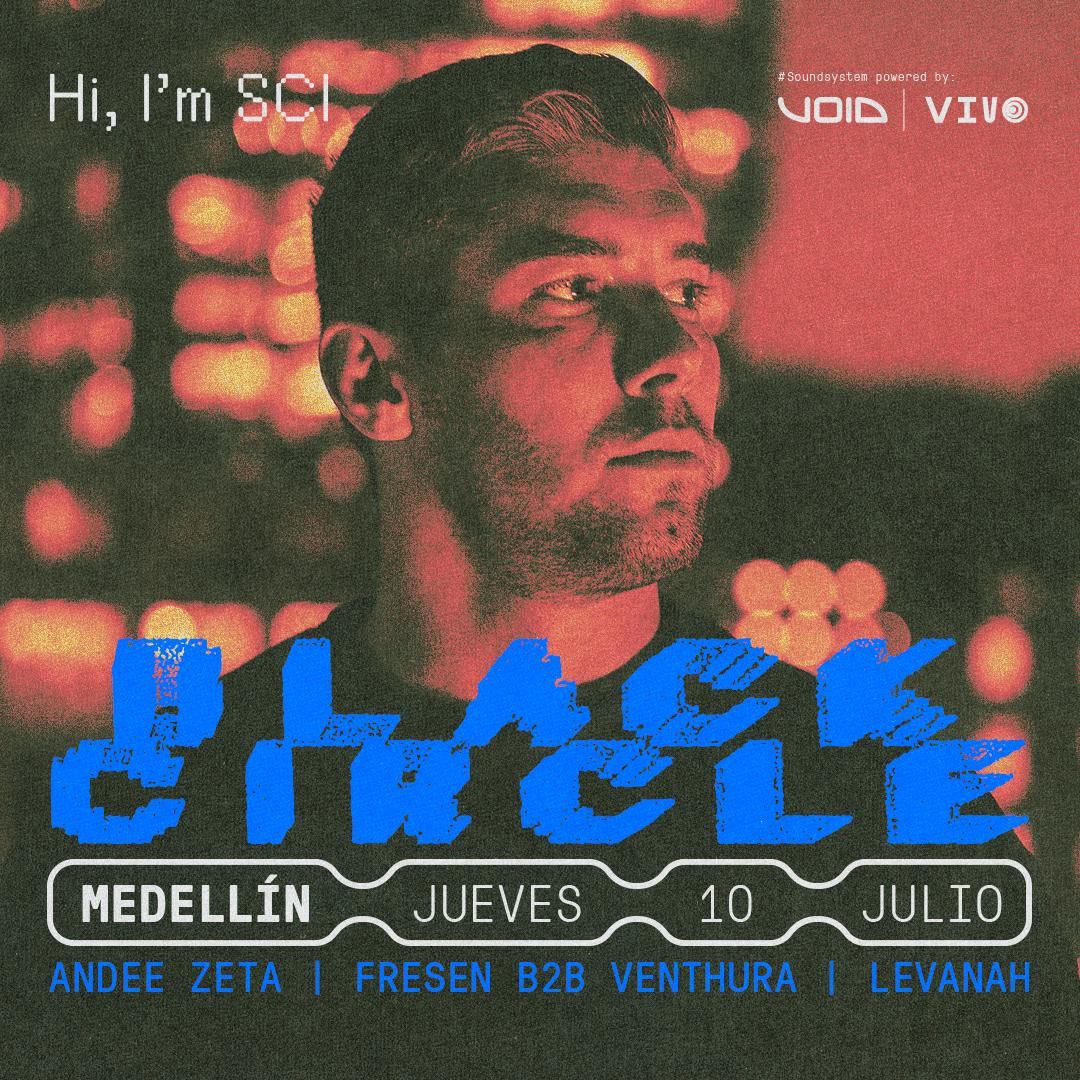 Black Circle / Andee Zeta / Fresen B2B Venthura / Levanah