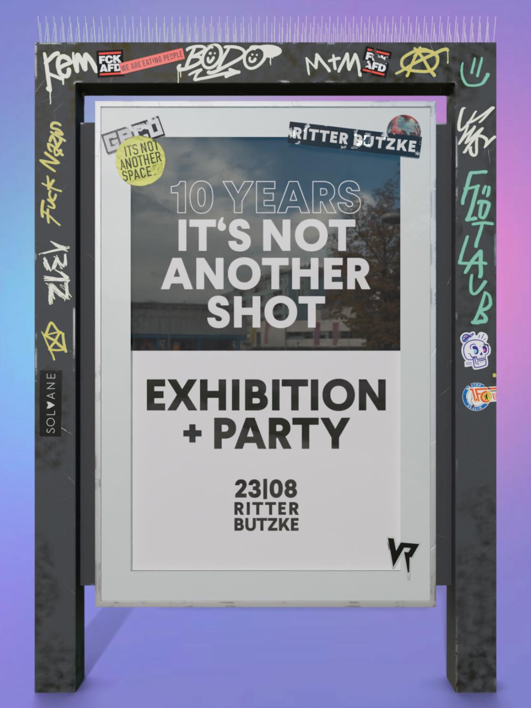 It'S Not Another Show (10 Years Of Itsnotanothershot)