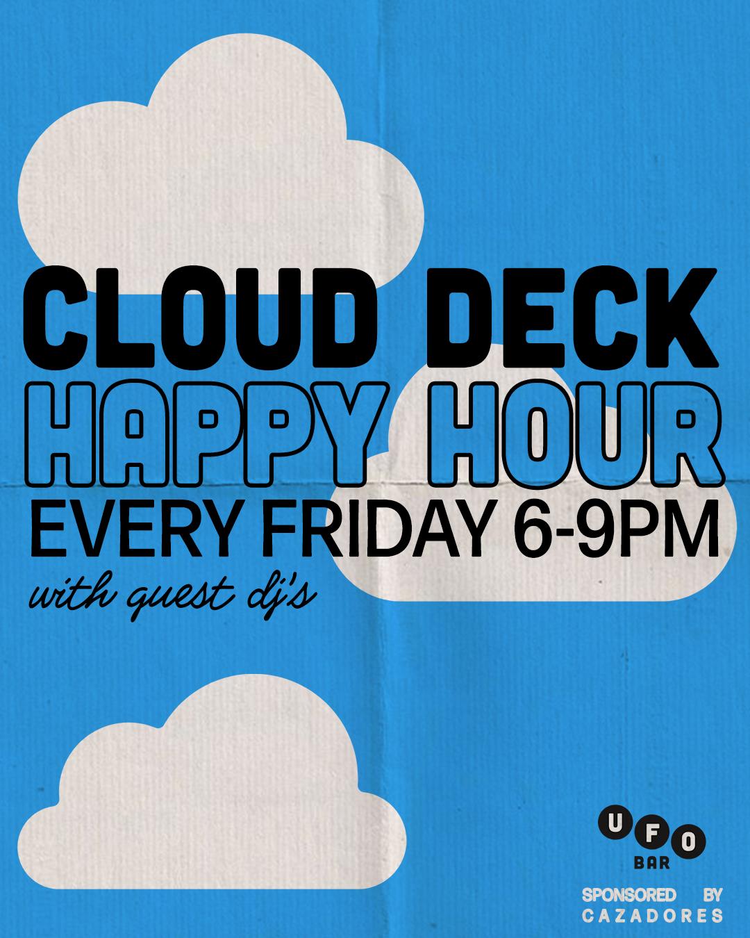 Cloud Deck Happy Hour